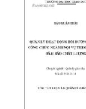 Tóm tắt luận án Quản lý giáo dục: Quản lý hoạt động bồi dưỡng cán bộ, công chức ngành Nội vụ theo tiếp cận đảm bảo chất lượng