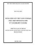 Tóm tắt Luận văn tiến sĩ Lịch sử: Đảng cộng sản Việt Nam lãnh đạo thực hiện bình đẳng giới từ năm 2006 đến năm 2016