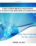 Tiểu luận: Chất lượng dịch vụ ngân hàng trực tuyến và sự hài lòng của khách hàng