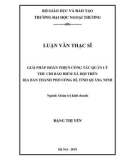 Luận văn Thạc sĩ Quản trị kinh doanh: Giải pháp hoàn thiện công tác quản lý thu chi Bảo hiểm xã hội trên địa bàn Thành phố Uông Bí, tỉnh Quảng Ninh