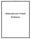 Khám phá mới về bệnh Parkinson