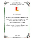 Tóm tắt luận văn Thạc sĩ: Nâng cao chất lượng hoạt động tư vấn áp dụng hệ thống quản lý chất lượng theo tiêu chuẩn ISO 9001 cho các cơ quan hành chính Nhà nước của Viện Đo lường Việt Nam