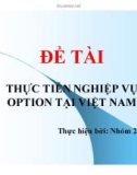 Thuyết trình: Thực tiễn nghiệp vụ Option tại Việt Nam