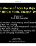 Bài giảng Chương 5: Sinh thiết thận ghép