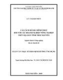 Luận văn Thạc sĩ theo định hướng ứng dụng: Cải cách hành chính thuế đối với các doanh nghiệp nông nghiệp trên địa bàn tỉnh Thái Nguyên