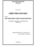 Luận văn Thạc sĩ Luật học: Đấu tranh phòng, chống tội trốn thuế