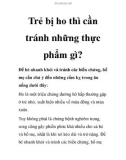 Trẻ bị ho thì cần tránh những thực phẩm gì?