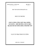 Luận văn Thạc sĩ Quản lý công: Chất lượng công chức Địa chính – Xây dựng – Môi trường cấp xã trên địa bàn huyện Sông Hinh, tỉnh Phú Yên