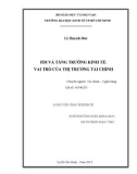 Luận văn Thạc sĩ Kinh tế: FDI và tăng trưởng kinh tế - Vai trò của thị trường tài chính