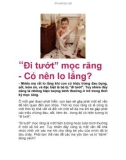 'Đi tướt' mọc răng - Có nên lo lắng?