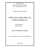 Luận án Tiến sĩ Luật kinh tế: Pháp luật về thừa phát lại Việt Nam hiện nay