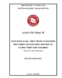 Luận văn Thạc sĩ Tài chính ngân hàng: Ngân hàng xanh – Thực trạng và giải pháp phát triển tại Ngân hàng TCMP Đầu tư và Phát triển Việt Nam (BIDV)