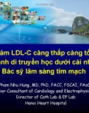 Bài giảng Giảm LDL-C càng thấp càng tốt: Khía cạnh di truyền học dưới cái nhìn của Bác sỹ lâm sàng tim mạch