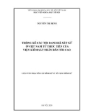 Luận văn Thạc sĩ Luật hình sự và Tố tụng hình sự: Thống kê các tội danh đã xét xử ở Việt Nam từ thực tiễn của Viện kiểm sát nhân dân tối cao