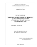 Luận văn Thạc sĩ Kỹ thuật: Nghiên cứu giải pháp hạn chế dòng điện ngắn mạch và áp dụng cho lưới điện truyền tải Việt Nam giai đoạn 2015 - 2020