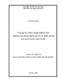 Tóm tắt Luận văn Thạc sĩ: Ứng dụng Công nghệ thông tin trong các hoạt động quản, điều hành tại Ngân hàng Nhà nước