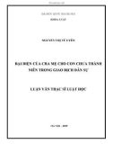 Luận văn Thạc sĩ Luật học: Đại diện của cha mẹ cho con chưa thành niên trong giao dịch dân sự