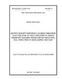 Luận văn Thạc sĩ Luật Hiến pháp và Luật Hành chính: Quyền chấm dứt HĐLĐ theo pháp luật Việt Nam - Từ thực tiễn Công ty trách nhiệm hữu hạn một thành viên Kỹ thuật máy bay, Tổng công ty Hàng không Việt Nam