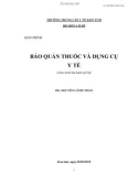 Giáo trình Bảo quản thuốc và dụng cụ y tế: Phần 1