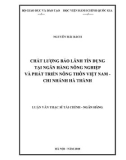 Luận văn Thạc sĩ Tài chính Ngân hàng: Chất lượng bảo lãnh tín dụng tại Ngân hàng nông nghiệp và phát triển nông thôn Việt Nam Chi nhánh Hà Thành