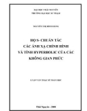 Luận văn: HỌ S- CHUẨN TẮC CÁC ÁNH XẠ CHỈNH HÌNH VÀ TÍNH HYPERBOLIC CỦA CÁC KHÔNG GIAN PHỨC