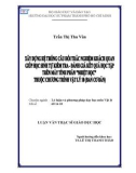 Luận văn Thạc sĩ Giáo dục học: Xây dựng hệ thống câu hỏi trắc nghiệm khách quan giúp học sinh tự kiểm tra - đánh giá kết quả học tập trên máy tính phần Nhiệt học thuộc chương trình Vật lý 10 Cơ bản