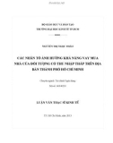 Luận văn Thạc sĩ Kinh tế: Các nhân tố ảnh hưởng đến khả năng vay mua nhà của đối tượng có nhu nhập thấp trên địa bàn thành phố Hồ Chí Minh