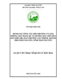 Luận văn Thạc sĩ Quản lý đất đai: Đánh giá công tác bồi thường và giải phóng mặt bằng dự án Đường Bắc Sơn kéo dài trên địa bàn phường Tân Thịnh, thành phố Thái Nguyên, tỉnh Thái Nguyên