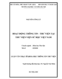 Luận văn Thạc sĩ Khoa học Thư viện: Hoạt động thông tin - Thư viện tại thư viện Viện Sử học Việt Nam
