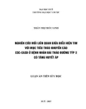 Luận án Tiến sĩ Y học: Nghiên cứu mối liên quan giữa biểu hiện tim với mục tiêu theo khuyến cáo ESC-EASD ở bệnh nhân đái tháo đường týp 2 có tăng huyết áp