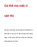 Có thể mù mắt vì cận thị