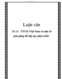 Luận văn: TTCK Việt Nam và một số giải pháp để tiếp tục phát triển