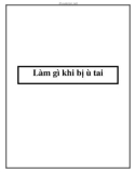 Làm gì khi bị ù tai