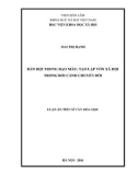 Luận án Tiến sĩ Văn hóa học: Bản hội trong Đạo Mẫu: tạo lập vốn xã hội trong bối cảnh chuyển đổi