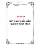 Luận văn: Xây dựng phần mềm quản lý bệnh nhân