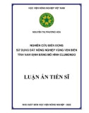 Luận án Tiến sĩ Quản lý đất đai: Nghiên cứu biến động sử dụng đất nông nghiệp vùng ven biển tỉnh Nam Định bằng mô hình Clumondo