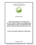 Luận văn Thạc sĩ Quản lý đất đai: Thực trạng quản lý sử dụng đất của các công ty nông lâm nghiệp được chuyển đổi từ nông lâm trường trên địa bàn tỉnh Yên Bái giai đoạn 2006 - 2017