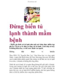 Đừng biến tủ lạnh thành mầm bệnh