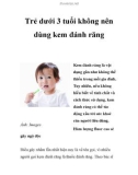 Trẻ dưới 3 tuổi không nên dùng kem đánh răng