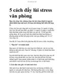 5 cách đẩy lùi stress văn phòng