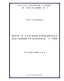 Luận án Tiến sĩ Luật học: Pháp luật về bảo đảm bí mật thông tin khách hàng trong hoạt động ngân hàng ở Việt Nam