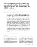 Báo cáo khoa học: Stratiﬁcation, Blinding and Placebo Effect in a Randomized, Double Blind Placebo-controlled Clinical Trial of Gold Bead Implantation in Dogs with Hip Dysplasia