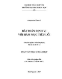 Luận văn Thạc sĩ Toán học: Bài toán định vị với hàm mục tiêu lồi