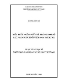 Luận văn Thạc sĩ Ngôn ngữ, Văn hóa và Văn học Việt Nam: Biểu thức ngôn ngữ thề trong một số tác phẩm văn xuôi Việt Nam thế kỉ XX