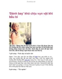 'Đánh bay' khó chịu vụn vặt khi bầu bí