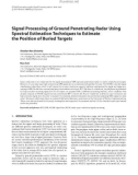 Báo cáo hóa học: Signal Processing of Ground Penetrating Radar Using Spectral Estimation Techniques to Estimate the Position of Buried Targets