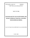 Luận văn Thạc sĩ Luật Hiến pháp và Luật Hành chính: Đảm bảo quyền con người trong thi hành án hình sự ở huyện An Dương, thành phố Hải Phòng