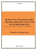 Hướng dẫn chẩn đoán, điều trị phục hồi chức năng cho người bệnh đột quỵ (Hướng dẫn về Ngôn ngữ trị liệu)