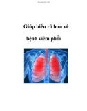 Giúp hiểu rõ hơn về bệnh viêm phổi