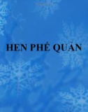 ĐẠI CƯƠNG HEN PHẾ QUẢN